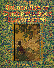 Golden Age of Children's Book Illustration…