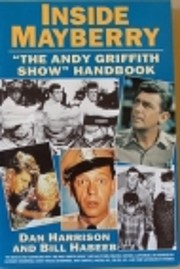 Inside Mayberry : The Andy Griffith Show…