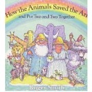 How the animals saved the Ark and put two…