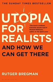 Utopia for Realists: And How We Can Get…