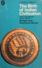 The Birth of Indian Civilization: India and…