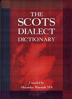 The Scots Dialect Dictionary by Alexander…