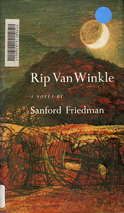 Rip Van Winkle by Sanford Friedman
