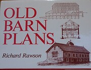 Old barn plans – tekijä: Richard Rawson