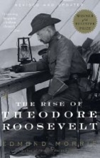 The Rise of Theodore Roosevelt by Edmund…