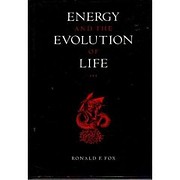 Energy and the Evolution of Life de Ronald…