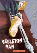 Skeleton Man by Joseph Bruchac