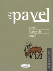 Smrt krásných srnců de Ota Pavel