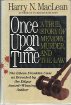 Once Upon a Time: A True Story of Memory,…