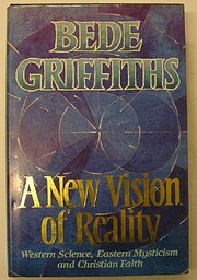 A New Vision of Reality: Western Science,…