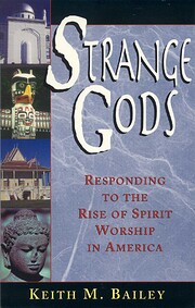 Strange Gods: Responding to the Rise of…