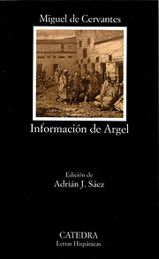 Información de Argel de Miguel de Cervantes