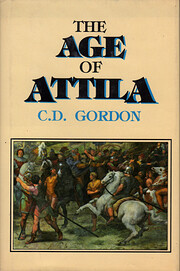 The Age of Attila: Fifth-Century Byzantium…