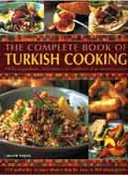 The Complete Book of Turkish Cooking: All…