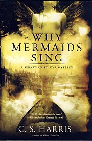 Why Mermaids Sing: A Sebastian St. Cyr…