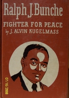 Ralph J. Bunche: Fighter for Peace by J.…