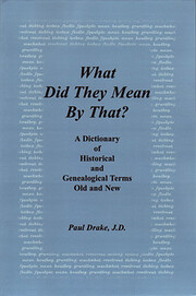 What Did They Mean By That? A Dictionary of…