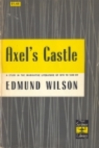Axel's Castle: A Study of the Imaginative…