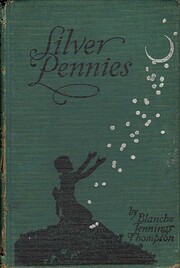 Silver Pennies de Blanche Jennings Thompson