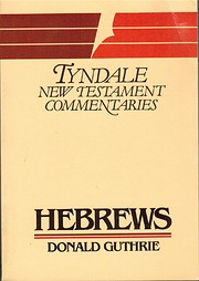 Hebrews (Tyndale New Testament Commentaries)…