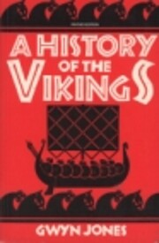 A History of the Vikings af Gwyn Jones