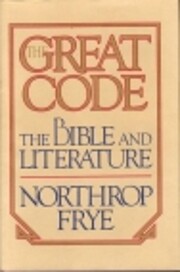 The Great Code: The Bible and Literature av…