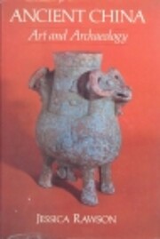 Ancient China: Art and Archaeology av…
