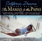The Mamas & The Papas ~ California Dreamin…