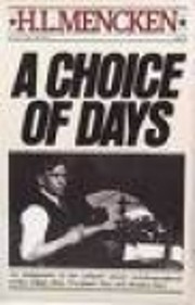 A Choice of Days – tekijä: H. L. Mencken