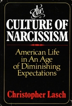 The Culture of Narcissism: American Life in…