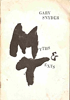 Myths and Texts by Gary Snyder