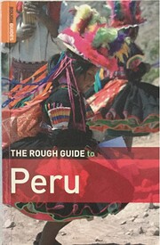 The Rough Guide to Peru 7 (Rough Guide…