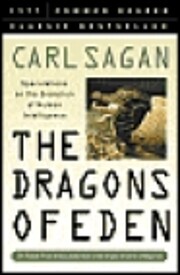 The Dragons of Eden: Speculations on the…