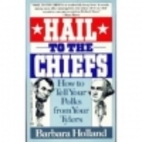 Hail to the Chiefs: Presidential Mischief,…