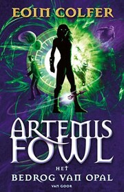 Artemis Fowl / Het bedrog van Opal –…
