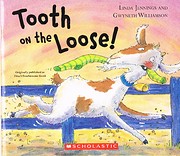 Tooth on the Loose Originally published as…