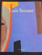 LUIS SEOANE: PINTURAS, DEBUXOS E GRAVADOS,…