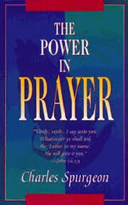 Power In Prayer av Spurgeon C H