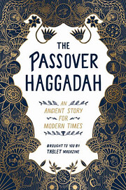 The Passover Haggadah: An Ancient Story for…