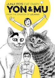 Junji Ito's Cat Diary: Yon and Mu de Junji…