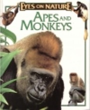 Apes and Monkeys (Eyes on Nature) av John…