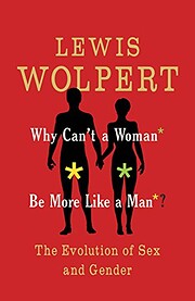 Why Can't a Woman Be More Like a Man?: The…