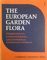 The European garden flora : Volume I –…