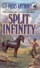 Split Infinity by Piers Anthony