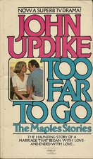 Too Far to Go by John Updike