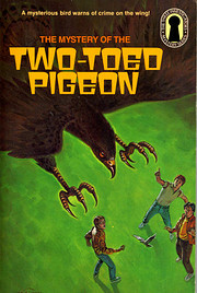 The Mystery of the Two-Toed Pigeon (The…