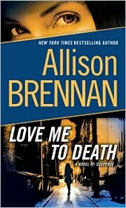 Love Me to Death: A Novel of Suspense (Lucy…