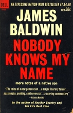 Nobody Knows My Name by James Baldwin
