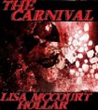 The Carnival by Lisa McCourt Hollar