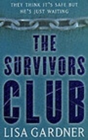 The Survivors Club por Lisa Gardner